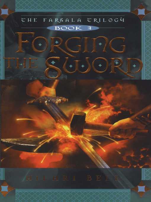 Title details for Forging the Sword by Hilari Bell - Wait list